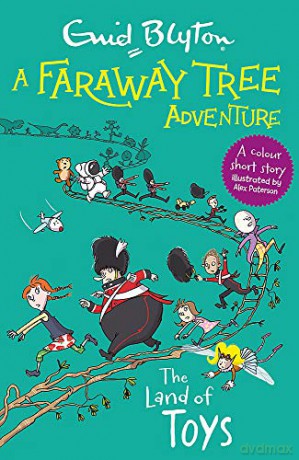 A Faraway Tree Adventure: The Land of Toys: Colour Short Stories - Enid Blyton [KSIĄŻKA]