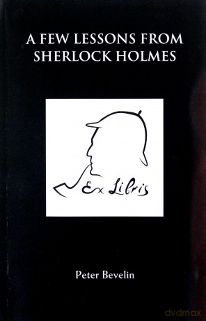 A Few Lessons from Sherlock Holmes - Peter Bevelin [KSIĄŻKA]