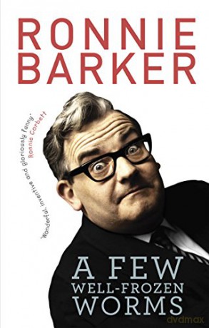 A Few Well-Frozen Worms - Ronnie Barker [KSIĄŻKA]