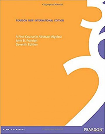A First Course in Abstract Algebra - John B. Fraleigh [KSIĄŻKA]