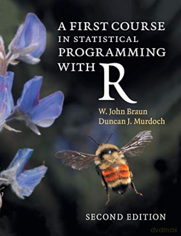 A First Course in Statistical Programming with R - W Braun [KSIĄŻKA]