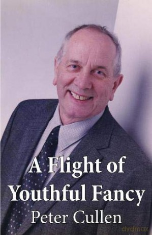 A Flight of Youthful Fancy - Peter Cullen [KSIĄŻKA]