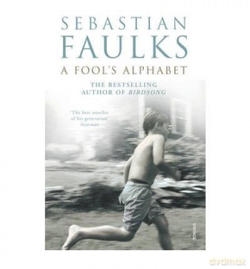 A Fool's Alphabet - Sebastian Faulks [KSIĄŻKA]