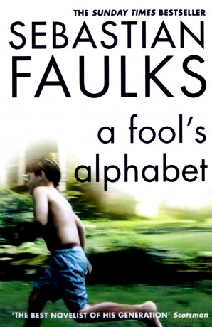 A Fool's Alphabet - Sebastian Faulks [KSIĄŻKA]