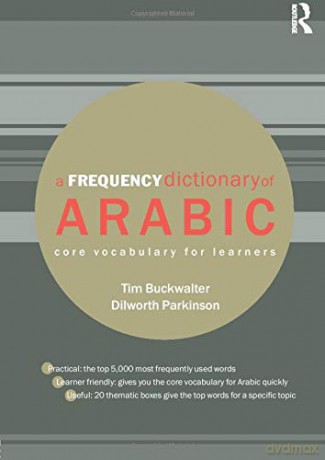 A Frequency Dictionary of Arabic: Core Vocabulary for Learners (Routledge Frequency Dictionaries) - Tim Buckwalter [KSIĄŻKA]