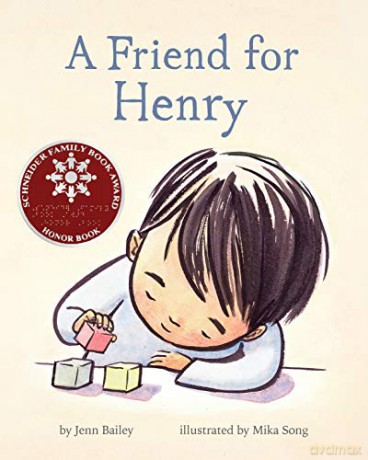 A Friend for Henry: (Books about Making Friends, Children's Friendship Books, Autism Awareness Books for Kids): 1 - Jenn Bailey [KSIĄŻKA]