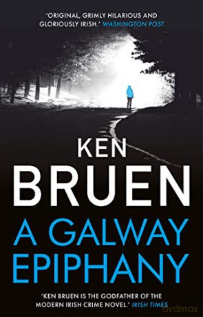 A Galway Epiphany - Ken Bruen [KSIĄŻKA]