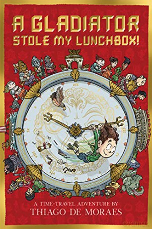 A Gladiator Stole My Lunchbox - Thiago de Moraes [KSIĄŻKA]