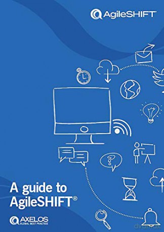 A Guide to AgileSHIFT [KSIĄŻKA]