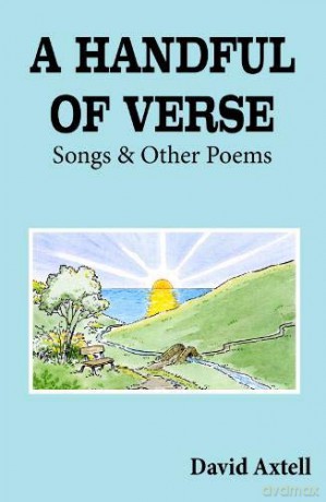 A Handful of Verse: Songs and Other Poems - David Axtell [KSIĄŻKA]