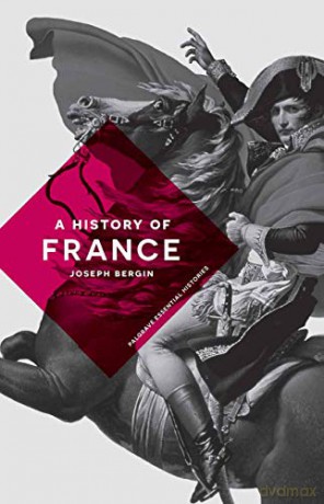A History of France (Macmillan Essential Histories) - Joseph Bergin [KSIĄŻKA]