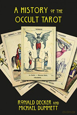 A History of the Occult Tarot - Michael Dummett [KSIĄŻKA]