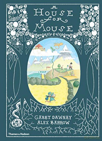 A House for Mouse - Gabby Dawnay [KSIĄŻKA]