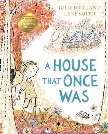 A House That Once Was - Julie Fogliano [KSIĄŻKA]