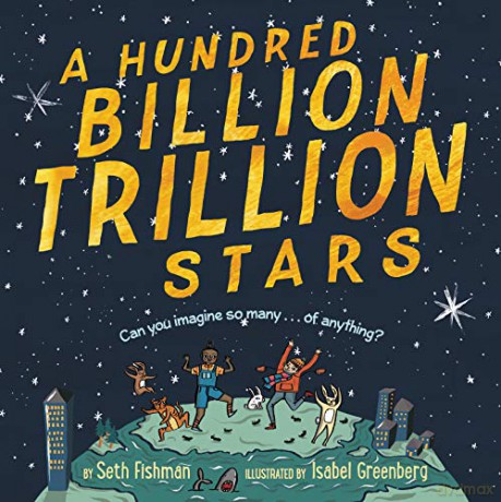 A Hundred Billion Trillion Stars - Seth Fishman [KSIĄŻKA]
