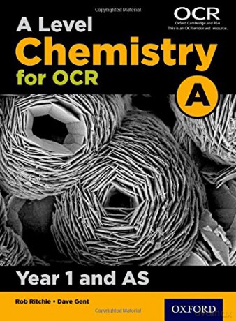 A Level Chemistry for OCR A: Year 1 and AS (OCR A Level Sciences) - Rob Ritchie [KSIĄŻKA]