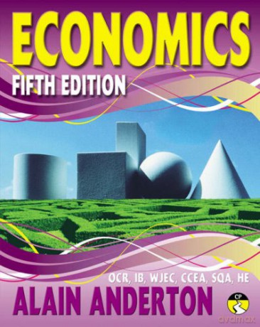 A Level Economics Student Book: Fifth edition - Alain Anderton [KSIĄŻKA]