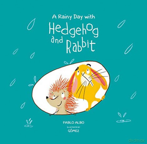 A Rainy Day with Hedgehog and Rabbit (Hedgehog and Rabbit Collection) - Pablo Albo [KSIĄŻKA]