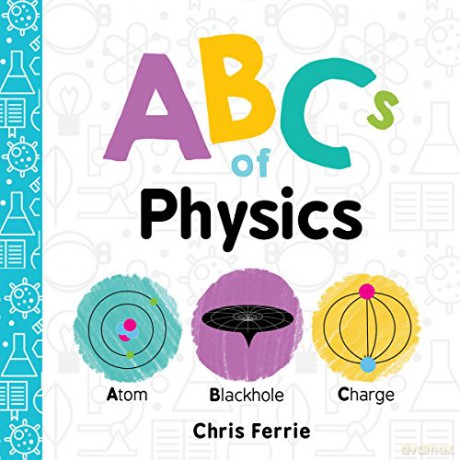 ABCs of Physics: 0 (Baby University) - Chris Ferrie [KSIĄŻKA]