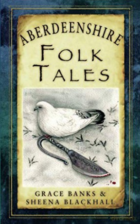 Aberdeenshire Folk Tales (Folk Tales [KSIĄŻKA]