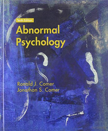 Abnormal Psychology - Ronald J. Comer [KSIĄŻKA]