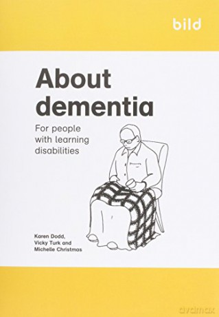About Dementia: For People with Learning Disabilities - Karen Dodd [KSIĄŻKA]