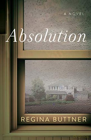 Absolution: A Novel - Regina Buttner [KSIĄŻKA]