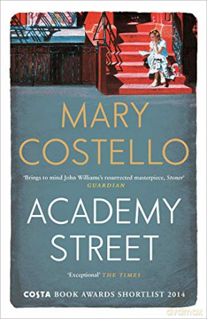 Academy Street - Mary Costello [KSIĄŻKA]