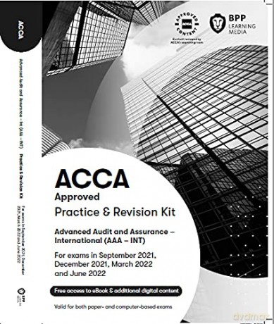 ACCA Advanced Audit and Assurance (International): Practice and Revision Kit [KSIĄŻKA]