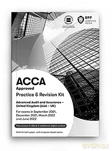 ACCA Advanced Audit and Assurance (UK): Practice and Revision Kit [KSIĄŻKA]