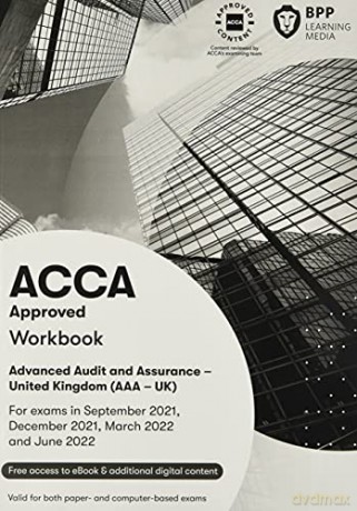 ACCA Advanced Audit and Assurance (UK): Workbook [KSIĄŻKA]