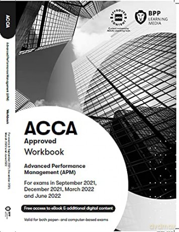 ACCA Advanced Performance Management: Workbook [KSIĄŻKA]