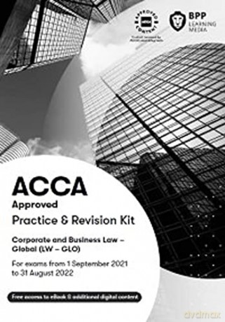 ACCA Corporate and Business Law (Global): Practice and Revision Kit [KSIĄŻKA]