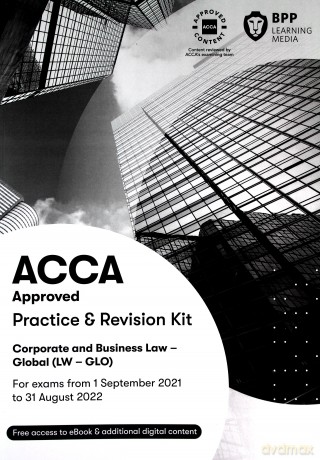 ACCA Corporate and Business Law (Global): Practice and Revision Kit [KSIĄŻKA]