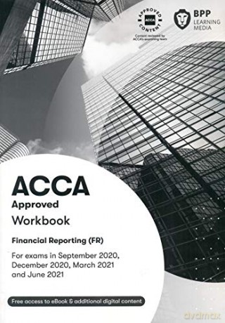 ACCA Financial Reporting: Workbook [KSIĄŻKA]