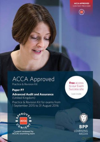 ACCA P7 Advanced Audit and Assurance (UK): Practice and Revision Kit [KSIĄŻKA]