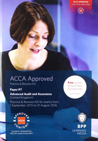 ACCA P7 Advanced Audit and Assurance (UK): Practice and Revision Kit [KSIĄŻKA]