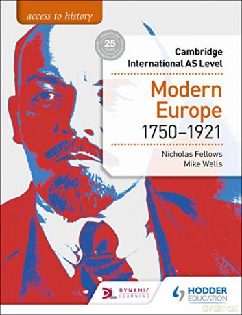 Access to History for Cambridge International AS Level: Modern Europe 1750-1921 - Nicholas Fellows [KSIĄŻKA]