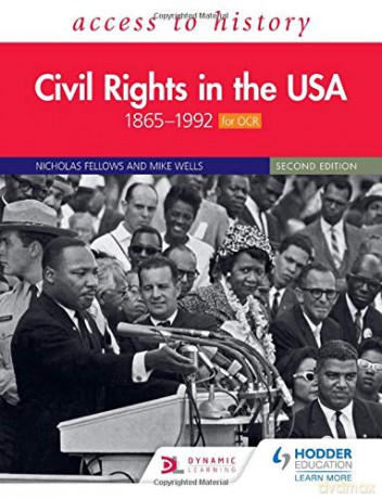 Access to History: Civil Rights in the USA 1865-1992 for OCR Second Edition - Nicholas Fellows [KSIĄŻKA]