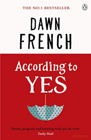 According to Yes - Dawn French [KSIĄŻKA]