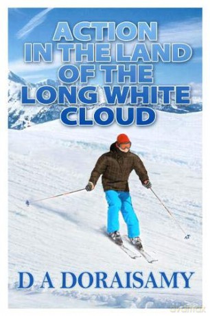 Action in the Land of the Long White Cloud - D A Doraisamy [KSIĄŻKA]