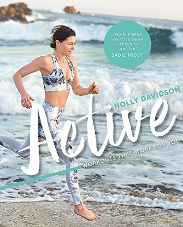 Active: Workouts that work for you - Holly Davidson [KSIĄŻKA]