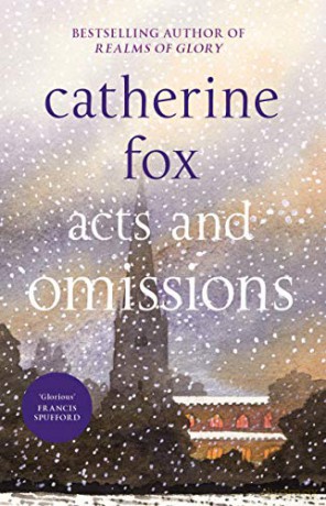 Acts and Omissions: (Lindchester Chronicles 1) (The Lindchester Chronicles) - Catherine Fox [KSIĄŻKA]