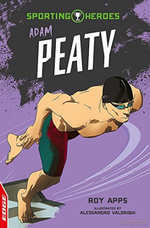 Adam Peaty (EDGE: Sporting Heroes) - Roy Apps [KSIĄŻKA]