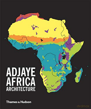 Adjaye E Africa E Architecture: A Photographic Survey of Metropolitan Architecture - David Adjaye [KSIĄŻKA]
