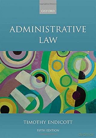 Administrative Law - Timothy Endicott [KSIĄŻKA]