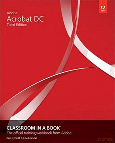 Adobe Acrobat DC Classroom in a Book - Lisa Fridsma [KSIĄŻKA]