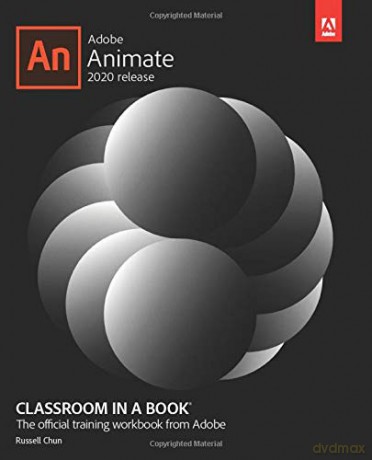 Adobe Animate 2020 release Classroom in a Book - Russell Chun [KSIĄŻKA]