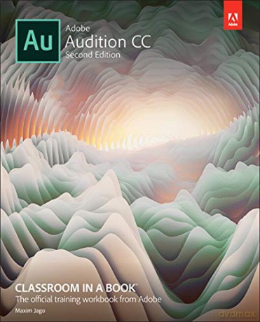 Adobe Audition CC Classroom in a Book - Adobe Creative Team [KSIĄŻKA]
