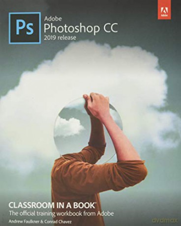 Adobe Photoshop CC Classroom in a Book - Andrew Faulkner [KSIĄŻKA]